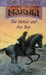 The Horse and His Boy (Chronicles of Narnia, #3) by C.S. Lewis