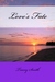 Love's Fate (Love Trilogy, #1) by Tracey Smith