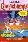 How I Learned to Fly (Goosebumps, #52)