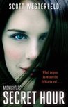 The Secret Hour (Midnighters, #1)