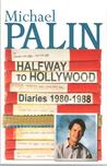 Halfway To Hollywood: Diaries 1980-1988 cover