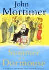 The Summer of a Dormouse cover