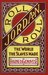 Roll, Jordan, Roll The World the Slaves Made by Eugene D. Genovese