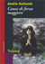 Causa di forza maggiore by Amélie Nothomb