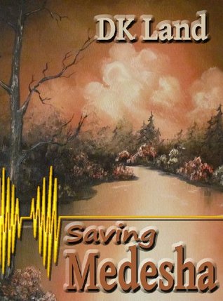 Saving Medesha