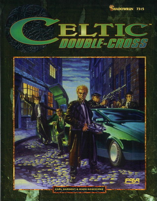 Shadowrun: Celtic Double-Cross 978-1555602215 FB2 EPUB por Carl Sargent
