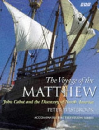 The Voyage Of The Matthew John Cabot And The Discovery Of