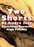 Two Shorts (High Fidelity & Christmas Oratorio) by Andre Jute
