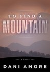 To Find a Mountain cover