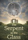 The Serpent in the Glass