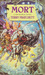 Mort (Discworld, #4) by Terry Pratchett