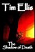 The Shadow of Death (Parish & Richards, #4) by Tim Ellis