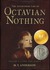 The Astonishing Life of Octavian Nothing, Traitor to the Nation, Vol I The Pox Party by M.T. Anderson