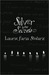 Silver Is for Secrets (Blue is for Nightmares, #3)
