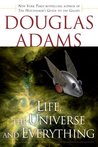Life, the Universe and Everything (Hitchhiker's Guide, #3)