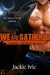 We Are Gathered (Vampire Assassin League, #4) by Jackie Ivie