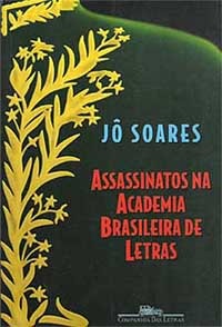 assassinatos-na-academia-brasileira-de-letras