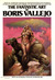 The Fantastic Art Of Boris Vallejo by Boris Vallejo