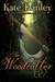 The Woodcutter by Kate Danley