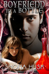 Boyfriend in a Bottle (In a Bottle, #1)