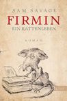 Firmin:  Ein Rattenleben