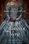 The Queen's Vow: A Novel of Isabella of Castile