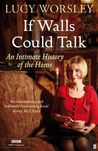 If Walls Could Talk: An Intimate History of the Home