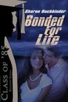 Bonded For Life cover