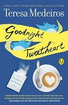 Goodnight Tweetheart cover