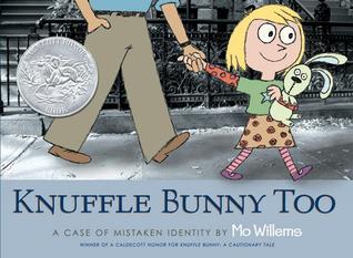Cover of Knuffle Bunny Too: A Case of Mistaken Identity (Knuffle Bunny, #2)