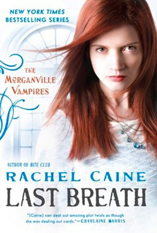 Cover of Last Breath (The Morganville Vampires, #11)