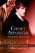 Court Appointed A Serving Love Story by Annmarie McKenna