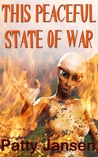 This Peaceful State of War cover
