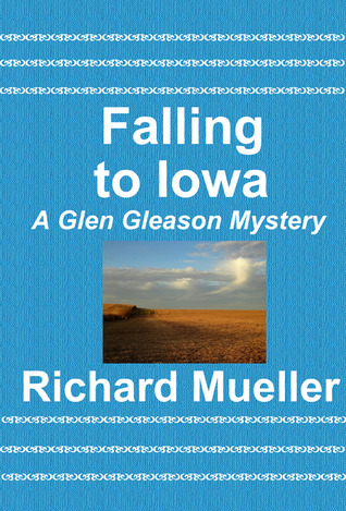 falling-to-iowa-a-glen-gleason-mystery