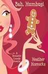 Bah, Humbug! (A Christmas Street, #1)