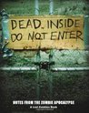 Dead Inside: Do Not Enter: Notes from the Zombie Apocalypse