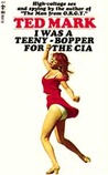 I Was a Teeny-Bopper for the CIA cover