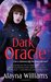Dark Oracle (Oracle, #1) by Alayna Williams