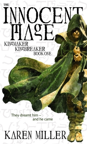 Cover of The Innocent Mage (Kingmaker, Kingbreaker, #1)