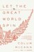Let the Great World Spin by Colum McCann