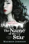 The Name of the Star (Shades of London, #1)