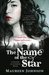 The Name of the Star (Shades of London, #1) by Maureen Johnson