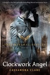 Clockwork Angel (The Infernal Devices #1)