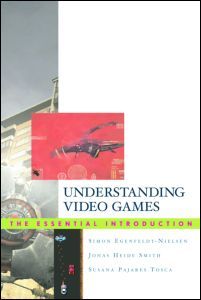 Descarga gratuita de ebook de Android pdf Understanding Video Games: The Essential Introduction
