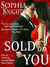 Sold on You (Tropical Heat, #3) by Sophia Knightly