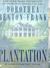 Plantation (Lowcountry Tales #2) by Dorothea Benton Frank