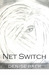 Net Switch by Denise Baer