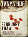 February Thaw & Other Stories of Contemporary Fantasy cover