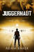 Juggernaut (Outpost, #0.5) by Adam Baker