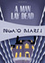 A Man Lay Dead by Ngaio Marsh